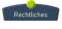  Rechtliches 